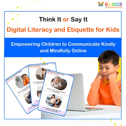 Think It or Say It: Digital Literacy and Etiquette - Free