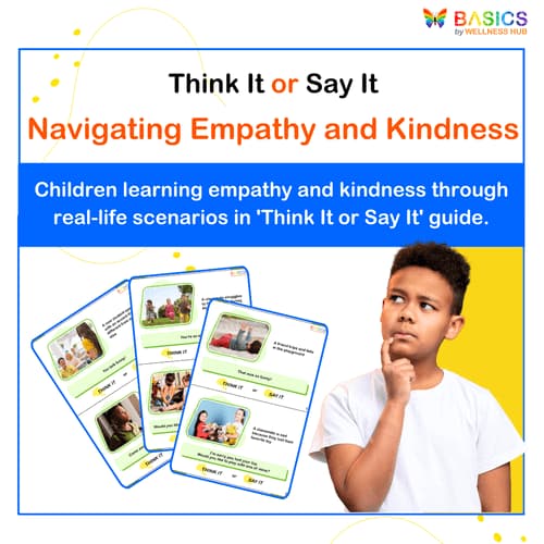 Think It or Say It: Navigating Empathy and Kindness